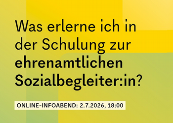 Schulung zur ehrenamtlichen SozialbegleiterIn