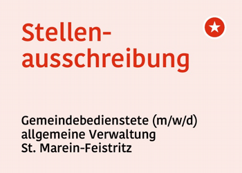 Stellenausschreibung Gemeinde St. Marein-Feistritz